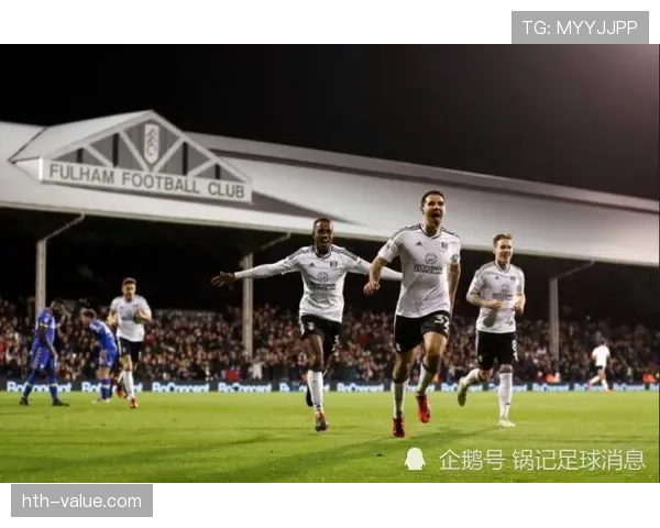 富勒姆重返英超新赛季表现引关注